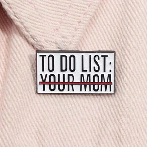 Black white funny comical To Do List enamel brooch pin backpack bag hat clothing